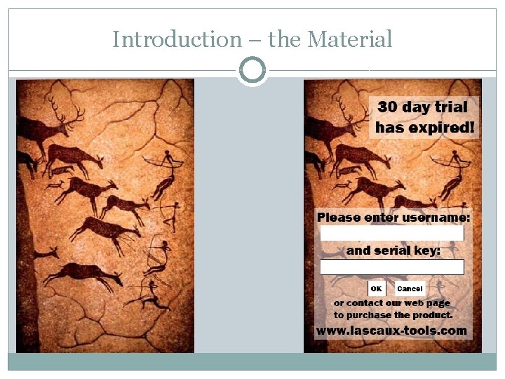 Introduction – the Material 