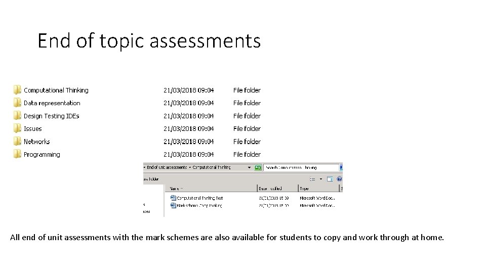 End of topic assessments All end of unit assessments with the mark schemes are