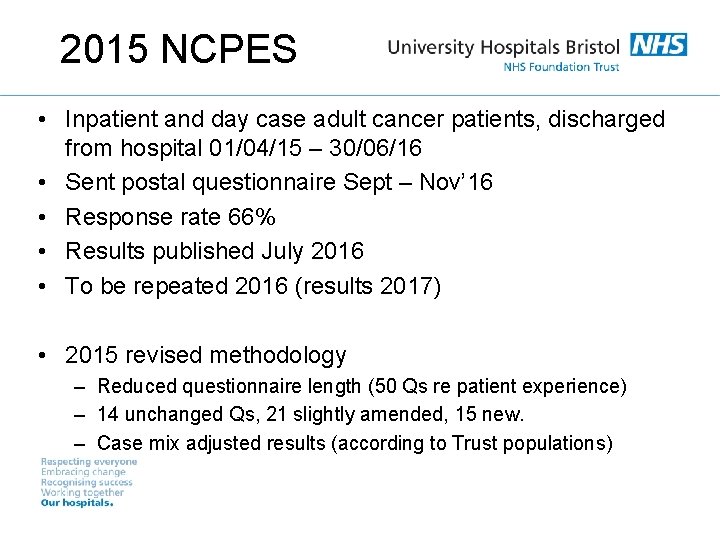 2015 NCPES • Inpatient and day case adult cancer patients, discharged from hospital 01/04/15