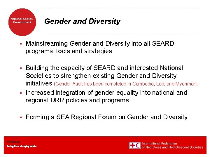 National Society Development § Gender and Diversity Mainstreaming Gender and Diversity into all SEARD