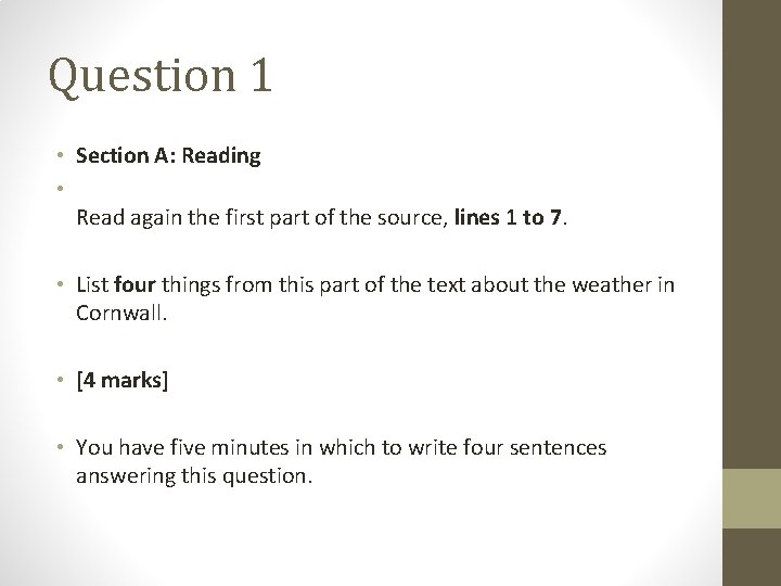 Question 1 • Section A: Reading • Read again the first part of the Question 1 • Section A: Reading • Read again the first part of the