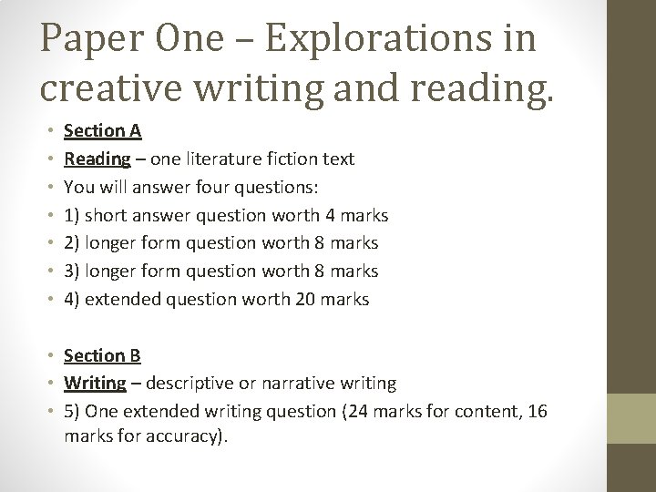 Paper One – Explorations in creative writing and reading. • • Section A Reading Paper One – Explorations in creative writing and reading. • • Section A Reading
