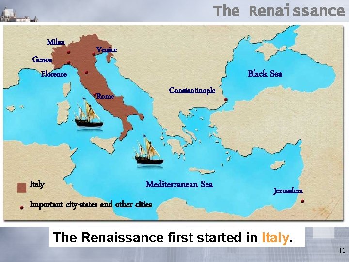 The Renaissance Milan Genoa Florence Venice Black Sea Constantinople Rome Italy Mediterranean Sea Important The Renaissance Milan Genoa Florence Venice Black Sea Constantinople Rome Italy Mediterranean Sea Important