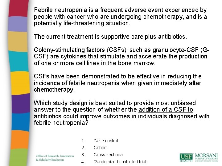 Febrile neutropenia is a frequent adverse event experienced by people with cancer who are