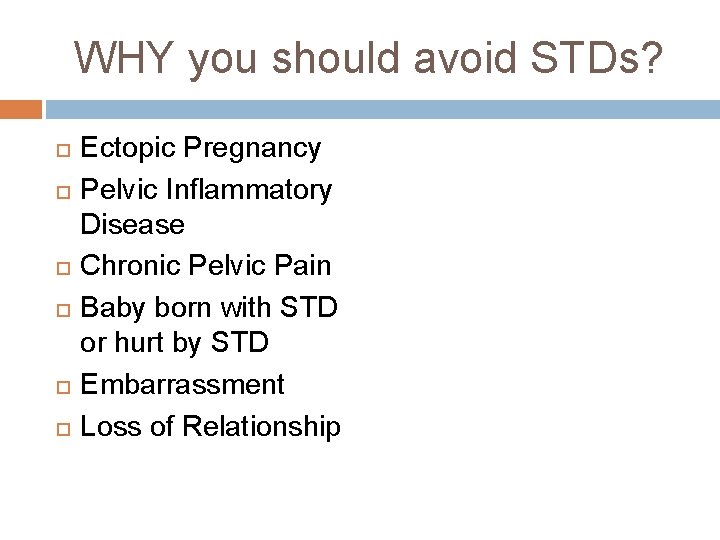 WHY you should avoid STDs? Ectopic Pregnancy Pelvic Inflammatory Disease Chronic Pelvic Pain Baby WHY you should avoid STDs? Ectopic Pregnancy Pelvic Inflammatory Disease Chronic Pelvic Pain Baby