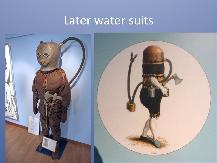 Later water suits 