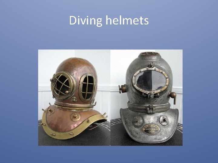 Diving helmets 