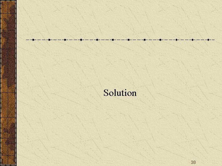 Solution 38 
