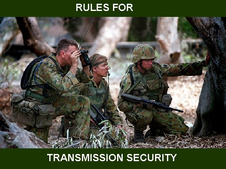 RULES FOR TRANSMISSION SECURITY 