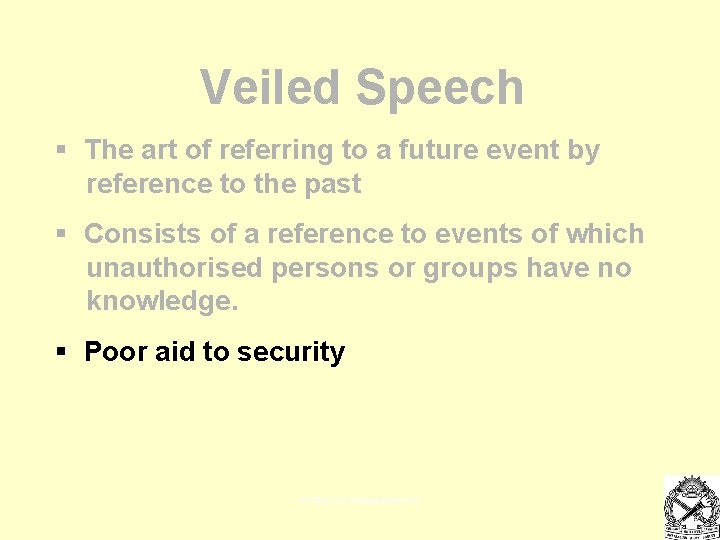 Veiled Speech § The art of referring to a future event by reference to