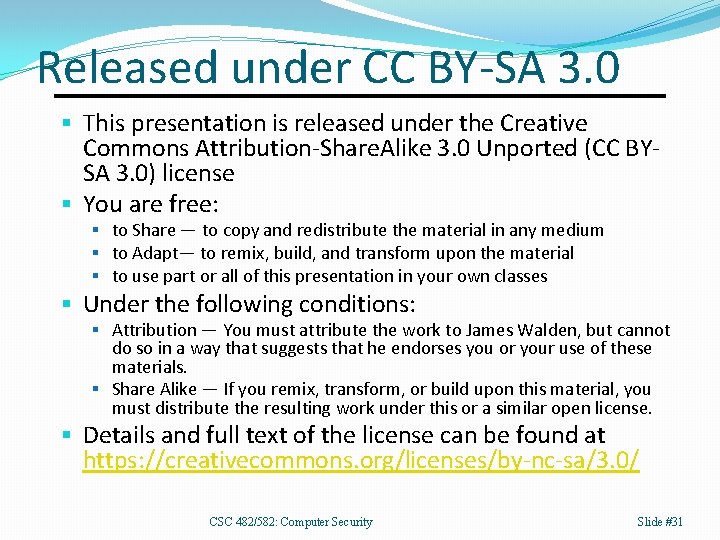 Released under CC BY-SA 3. 0 § This presentation is released under the Creative