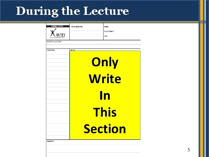 During the Lecture Only Write In This Section 5 