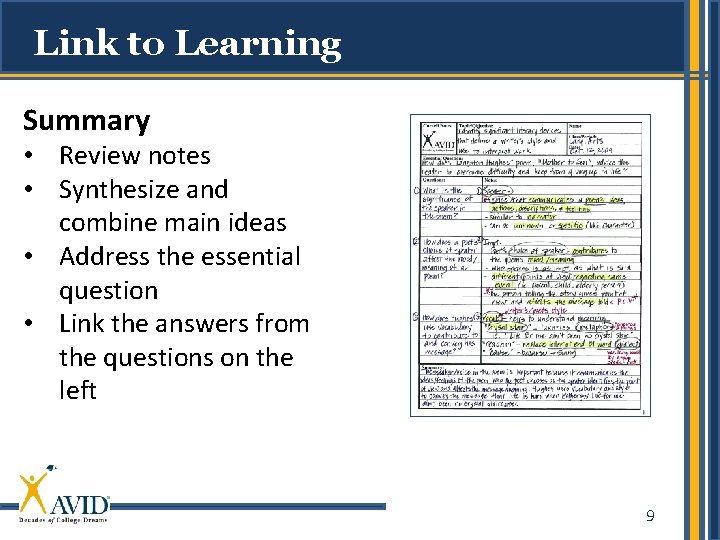 Link to Learning Summary • Review notes • Synthesize and combine main ideas •
