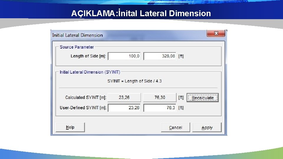 AÇIKLAMA: İnital Lateral Dimension 