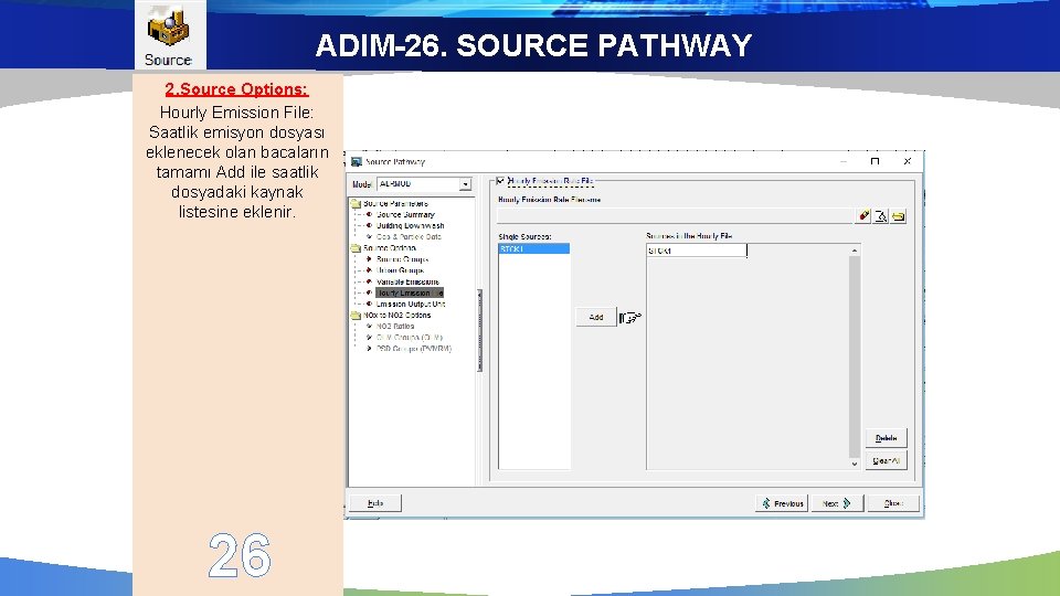 ADIM-26. SOURCE PATHWAY 2. Source Options: Hourly Emission File: Saatlik emisyon dosyası eklenecek olan