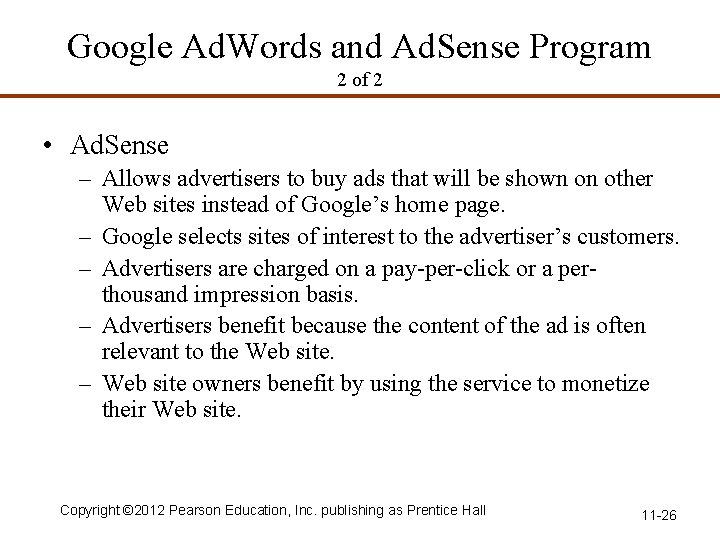 Google Ad. Words and Ad. Sense Program 2 of 2 • Ad. Sense –