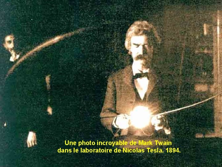 . Une photo incroyable de Mark Twain dans le laboratoire de Nicolas Tesla. 1894.