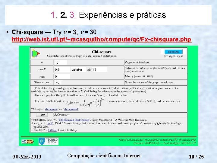 1. 2. 3. Experiências e práticas • Chi-square — Try n = 3, n