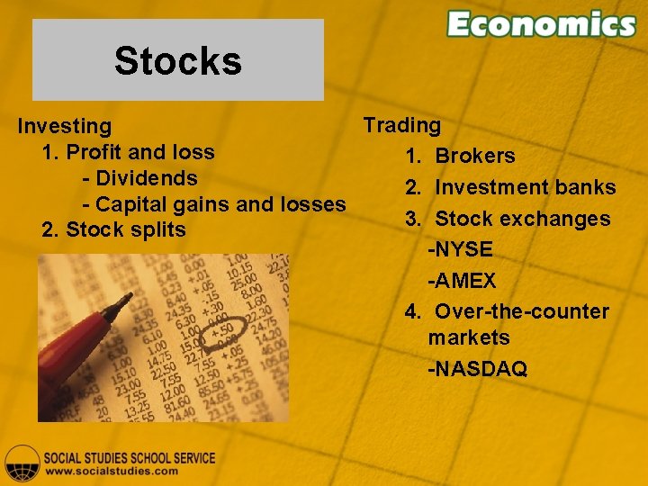 Stocks Trading Investing 1. Profit and loss 1. Brokers - Dividends 2. Investment banks