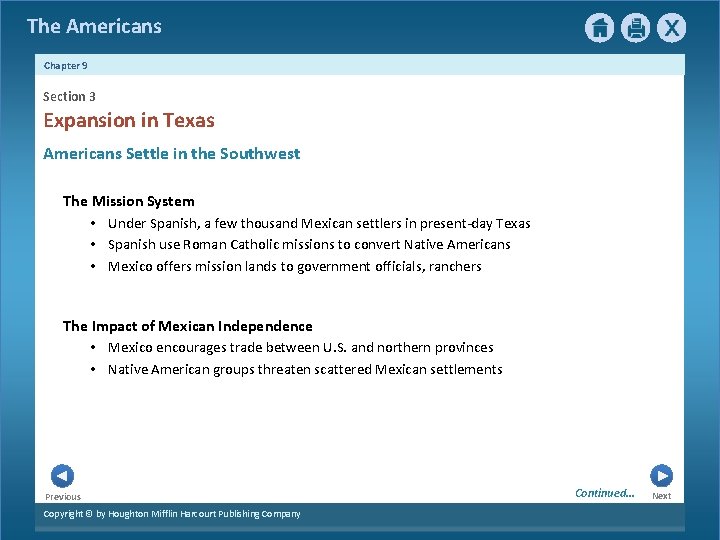 The Americans Chapter 9 Section 3 Expansion in Texas Americans Settle in the Southwest