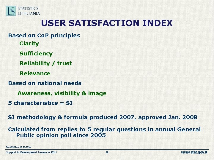 USER SATISFACTION INDEX Based on Co. P principles Clarity Sufficiency Reliability / trust Relevance