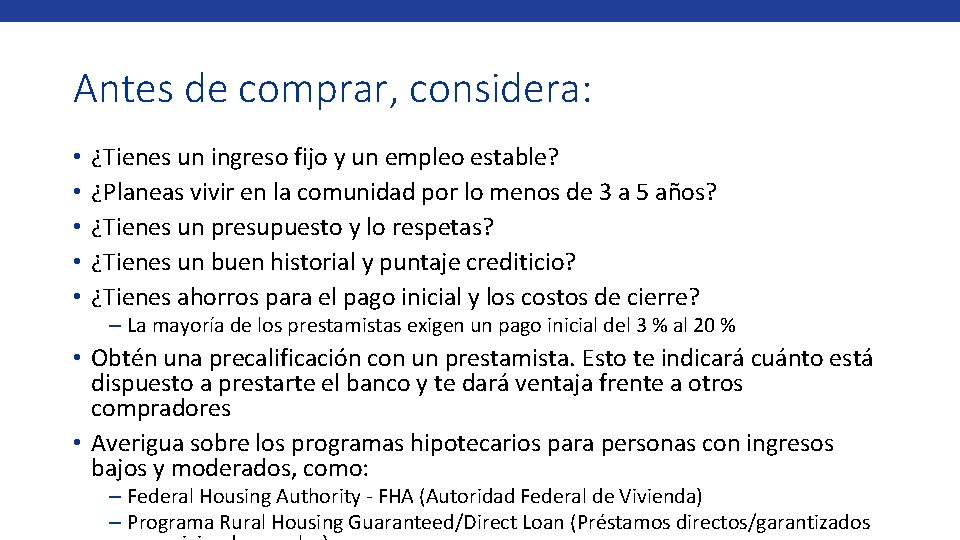 Antes de comprar, considera: • • • ¿Tienes un ingreso fijo y un empleo