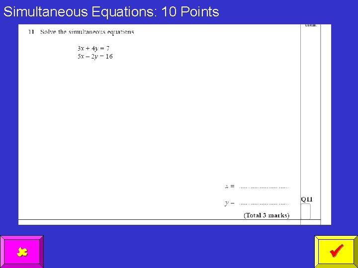 Simultaneous Equations: 10 Points 