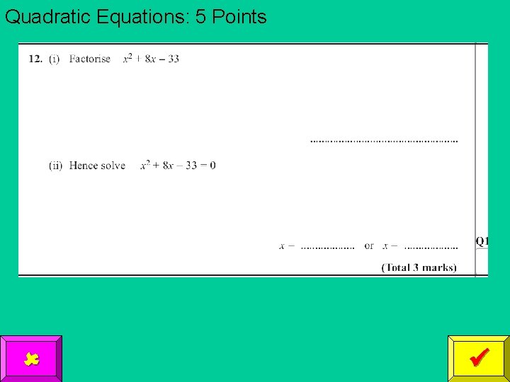 Quadratic Equations: 5 Points 