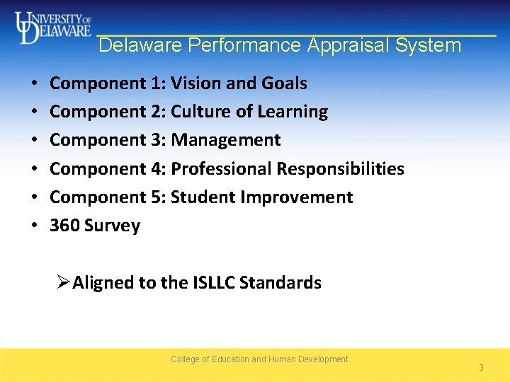 Delaware Performance Appraisal System • • • Component 1: Vision and Goals Component 2: