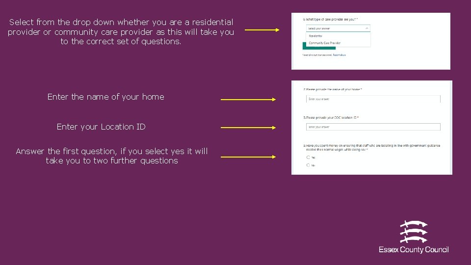 Select from the drop down whether you are a residential provider or community care