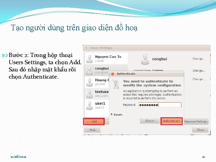 Tạo người dùng trên giao diện đồ hoạ Bước 2: Trong hộp thoại Users