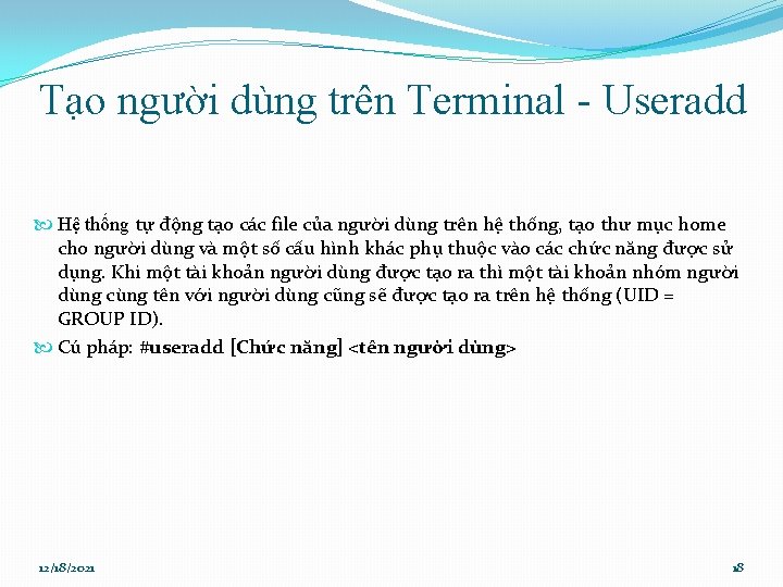 Tạo người dùng trên Terminal - Useradd Hệ thống tự động tạo các file