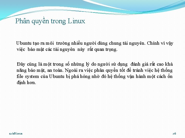 Phân quyền trong Linux Ubuntu tạo ra môi trường nhiều người dùng chung tài