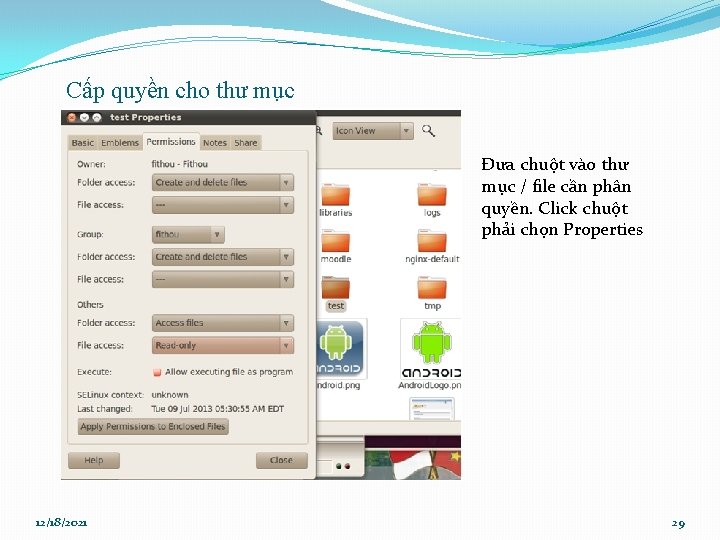 Cấp quyền cho thư mục Đưa chuột vào thư mục / file cần phân