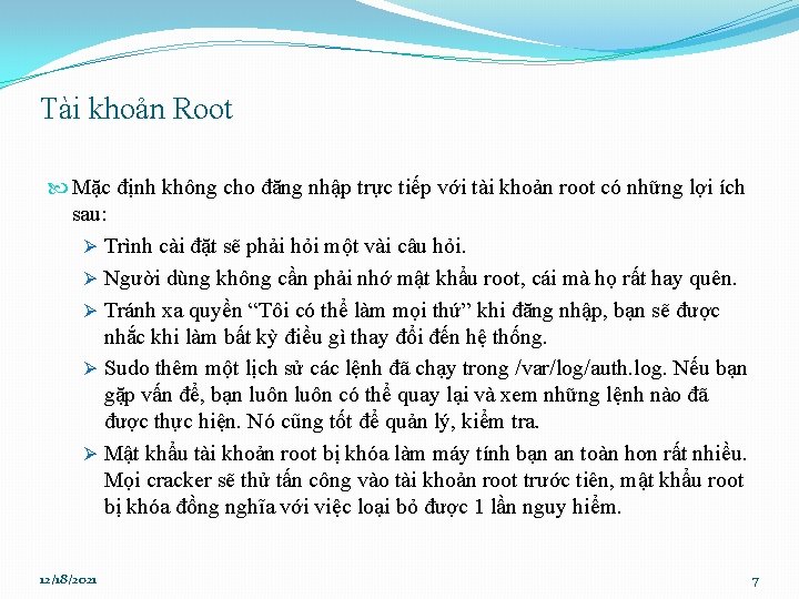 Tài khoản Root Mặc định không cho đăng nhập trực tiếp với tài khoản