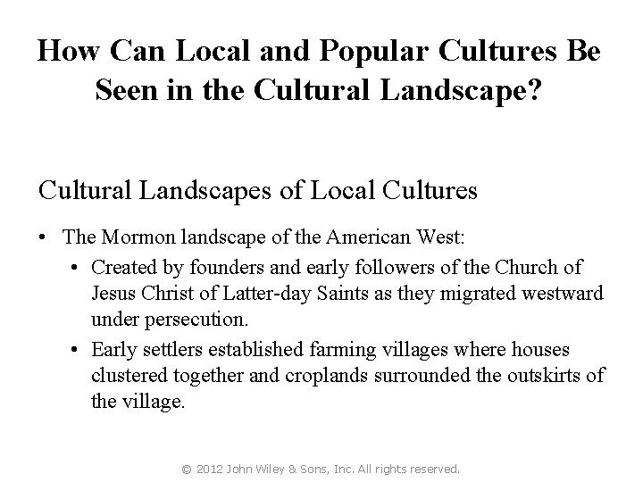 How Can Local and Popular Cultures Be Seen in the Cultural Landscape? Cultural Landscapes