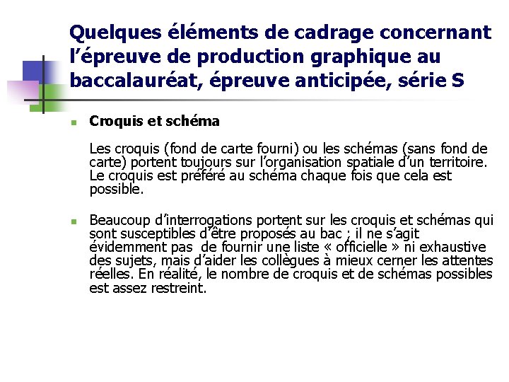 Quelques éléments de cadrage concernant l’épreuve de production graphique au baccalauréat, épreuve anticipée, série