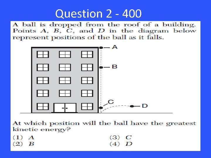 Question 2 - 400 