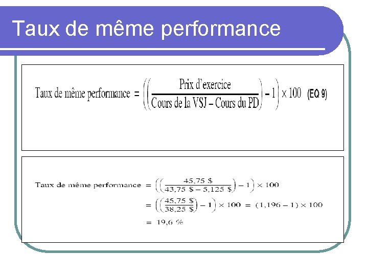 Taux de même performance 