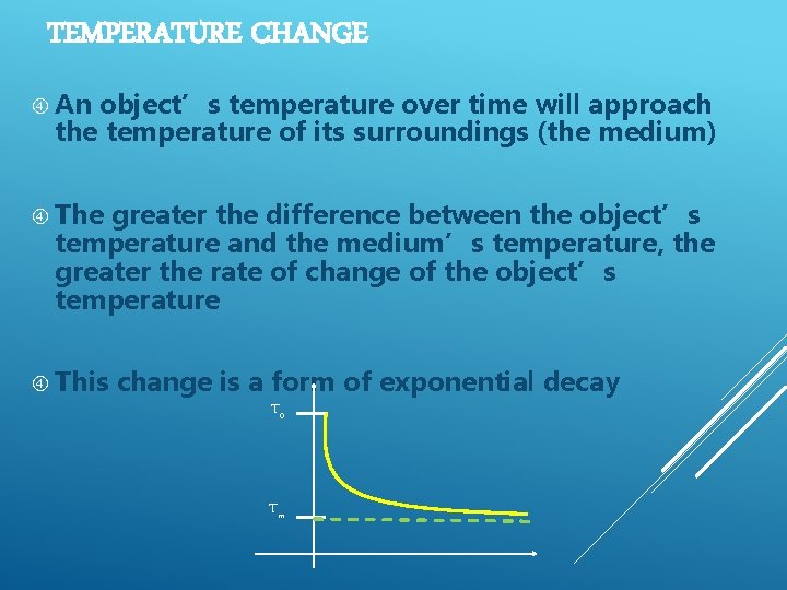 NEWTONS LAW OF COOLING OBJECTIVES Use Newtons Law
