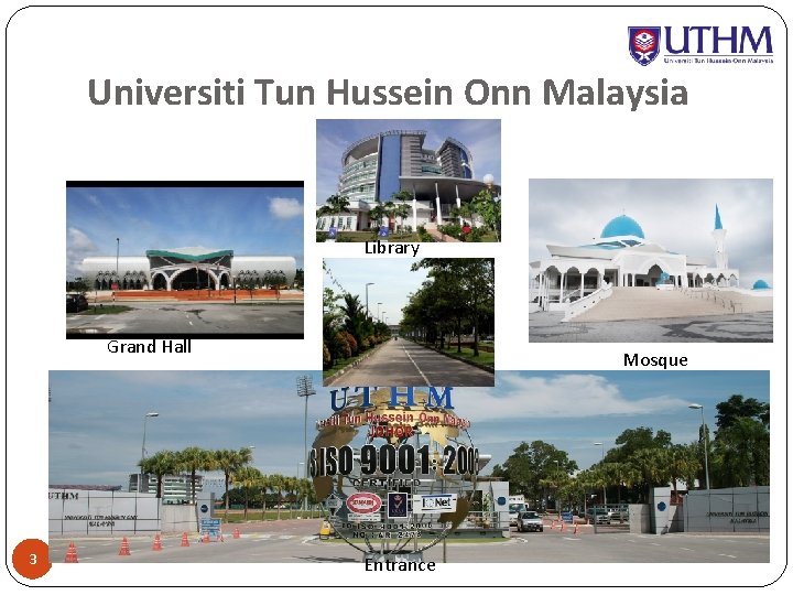 Universiti Tun Hussein Onn Malaysia Library Grand Hall 3 Mosque Entrance 