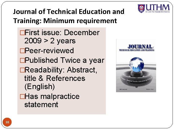 Journal of Technical Education and Training: Minimum requirement �First issue: December 2009 > 2