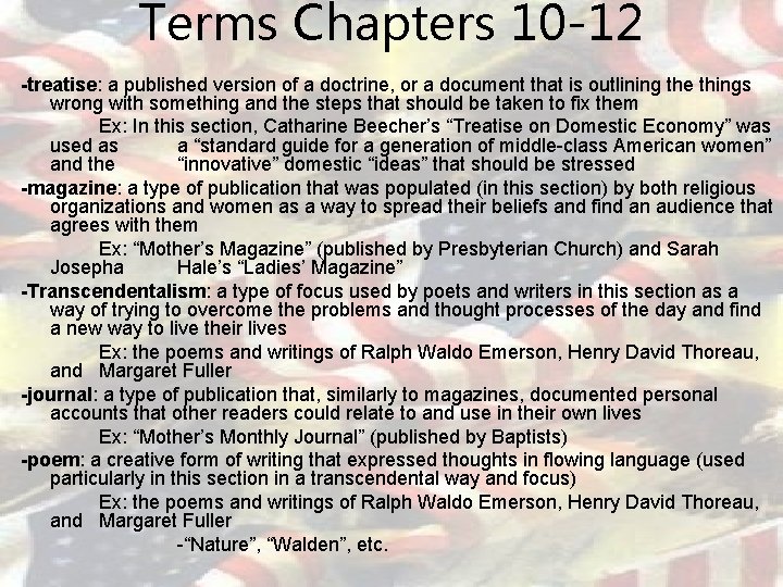 Terms Chapters 10 -12 -treatise: a published version of a doctrine, or a document