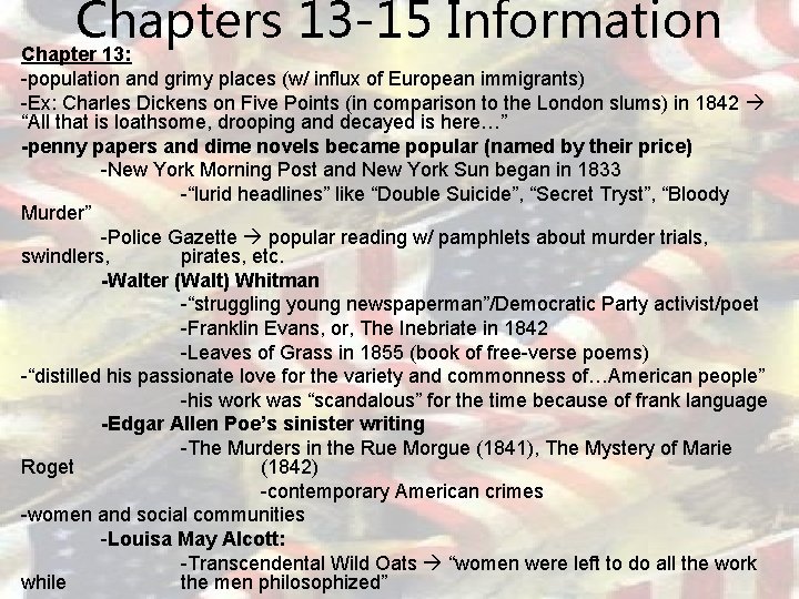 Chapters 13 -15 Information Chapter 13: -population and grimy places (w/ influx of European