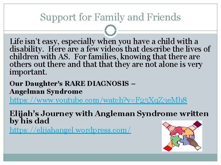 Support for Family and Friends Life isn’t easy, especially when you have a child