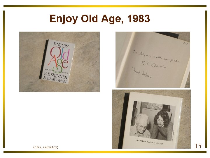 Enjoy Old Age, 1983 (click, animation) 15 