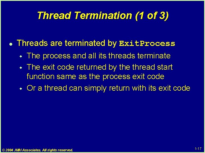 Thread Termination (1 of 3) l Threads are terminated by Exit. Process w w Thread Termination (1 of 3) l Threads are terminated by Exit. Process w w