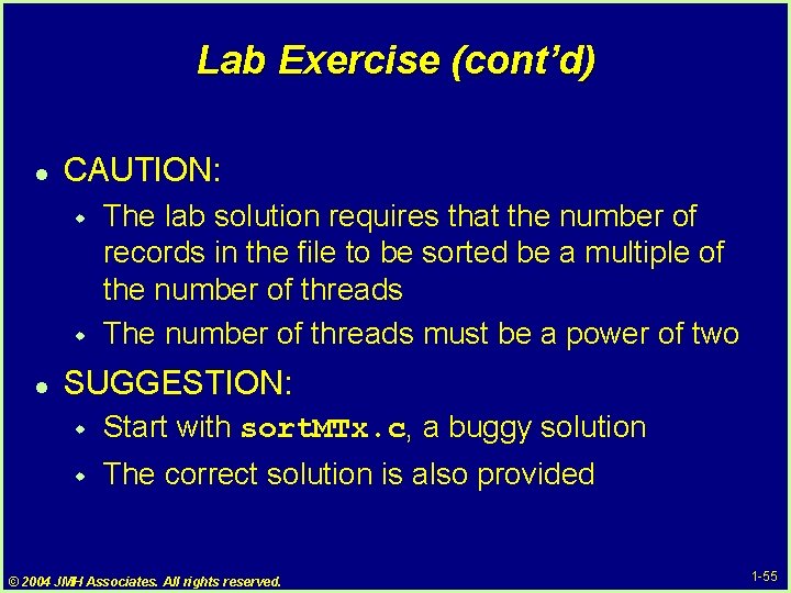 Lab Exercise (cont’d) l CAUTION: w w l The lab solution requires that the Lab Exercise (cont’d) l CAUTION: w w l The lab solution requires that the