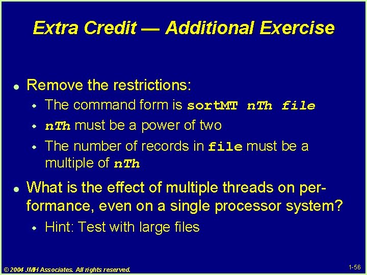 Extra Credit — Additional Exercise l Remove the restrictions: w w w l The Extra Credit — Additional Exercise l Remove the restrictions: w w w l The