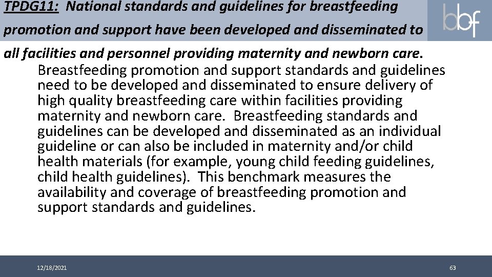 TPDG 11: National standards and guidelines for breastfeeding promotion and support have been developed